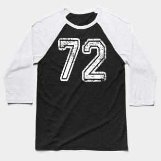 Number two 72 Grungy in white Baseball T-Shirt